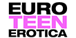 Euro Teen Erotica